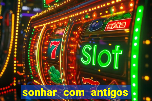 sonhar com antigos colegas de trabalho